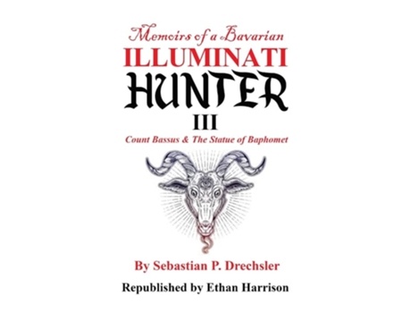 Livro Count Bassus Amp The Statue Of Baphomet De Sebastian P Drechsler (inglês)