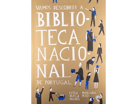 Livro Vamos Descobrir a Biblioteca Nacional de Luísa Ducla Soares (Português - 2019)