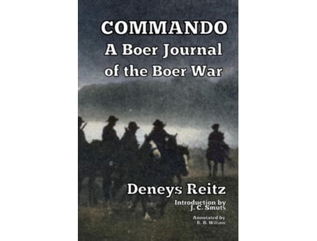 Livro Commando A Boer Journal Of The Boer War De Deneys Reitz (inglês)