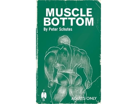 Livro Muscle Bottom de Peter Schutes (Inglês)