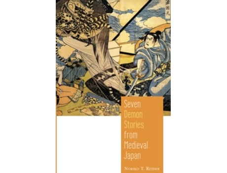 Livro Seven Demon Stories from Medieval Japan de Noriko T Reider (Inglês)