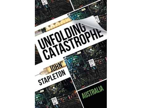 Livro Unfolding Catastrophe: Australia John Stapleton (Inglês)