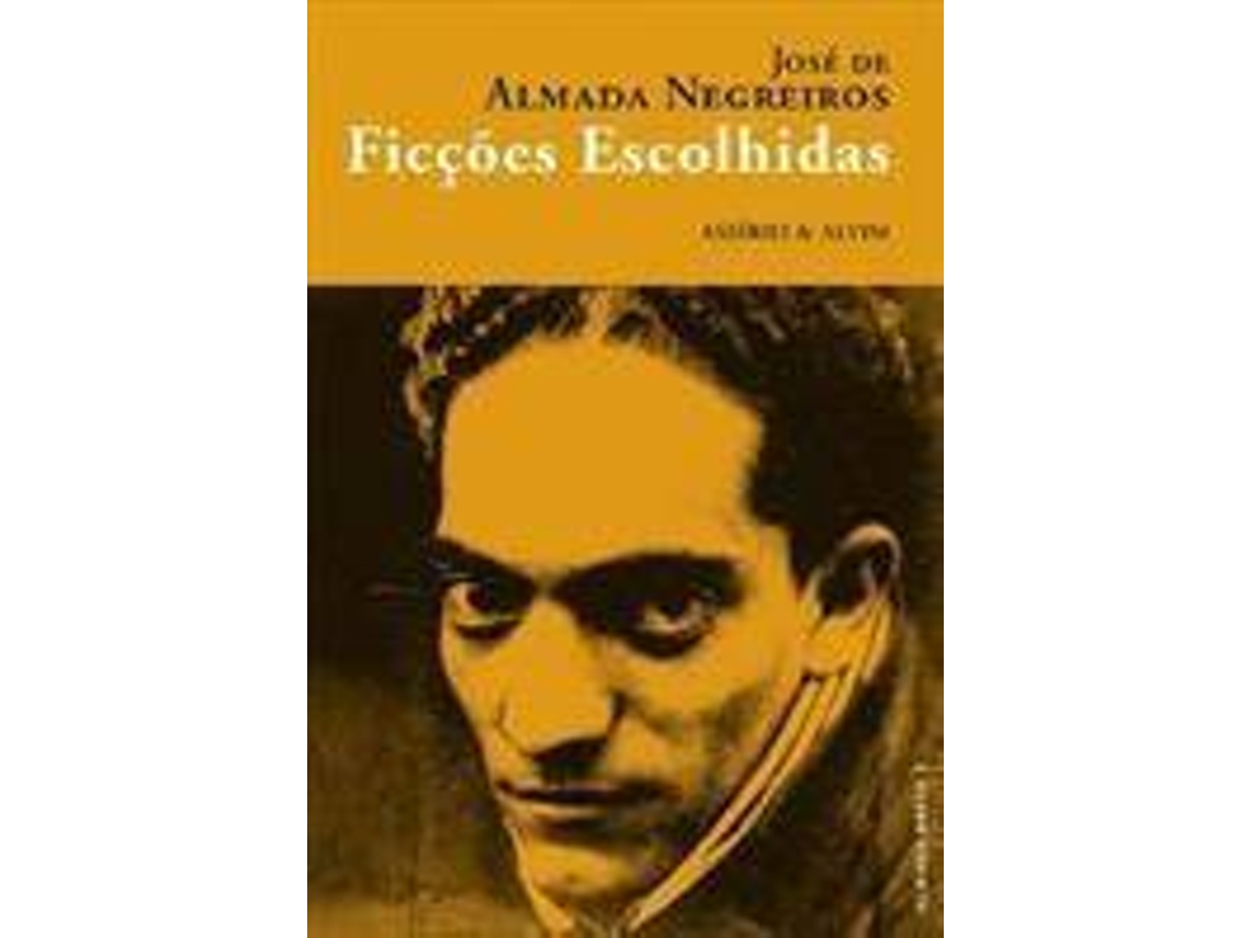 Livro Ficções escolhidas de Josã© de Almada Negreiros (Português)