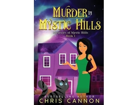 Livro Murder In Mystic Hills de Chris Cannon (Inglês)