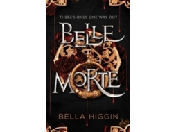 Livro Belle Morte de Bella Higgin (Inglês - Capa Dura)