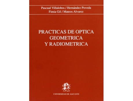 Livro Practicas De Optica Geometrica Y Radi de Inmaculada Pascual Villal (Espanhol)
