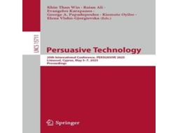 Livro Persuasive Technology 20th International Conference PERSUASIVE 2025 Limassol Cyprus May 5-7 2025 Proceedings de Springer Nature BV (Inglês)