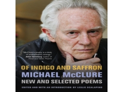 Livro Of Indigo and Saffron de Michael McClure (Inglês)