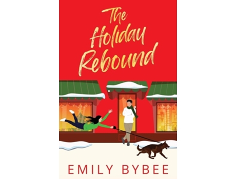 Livro The Holiday Rebound de Emily Bybee (Inglês)