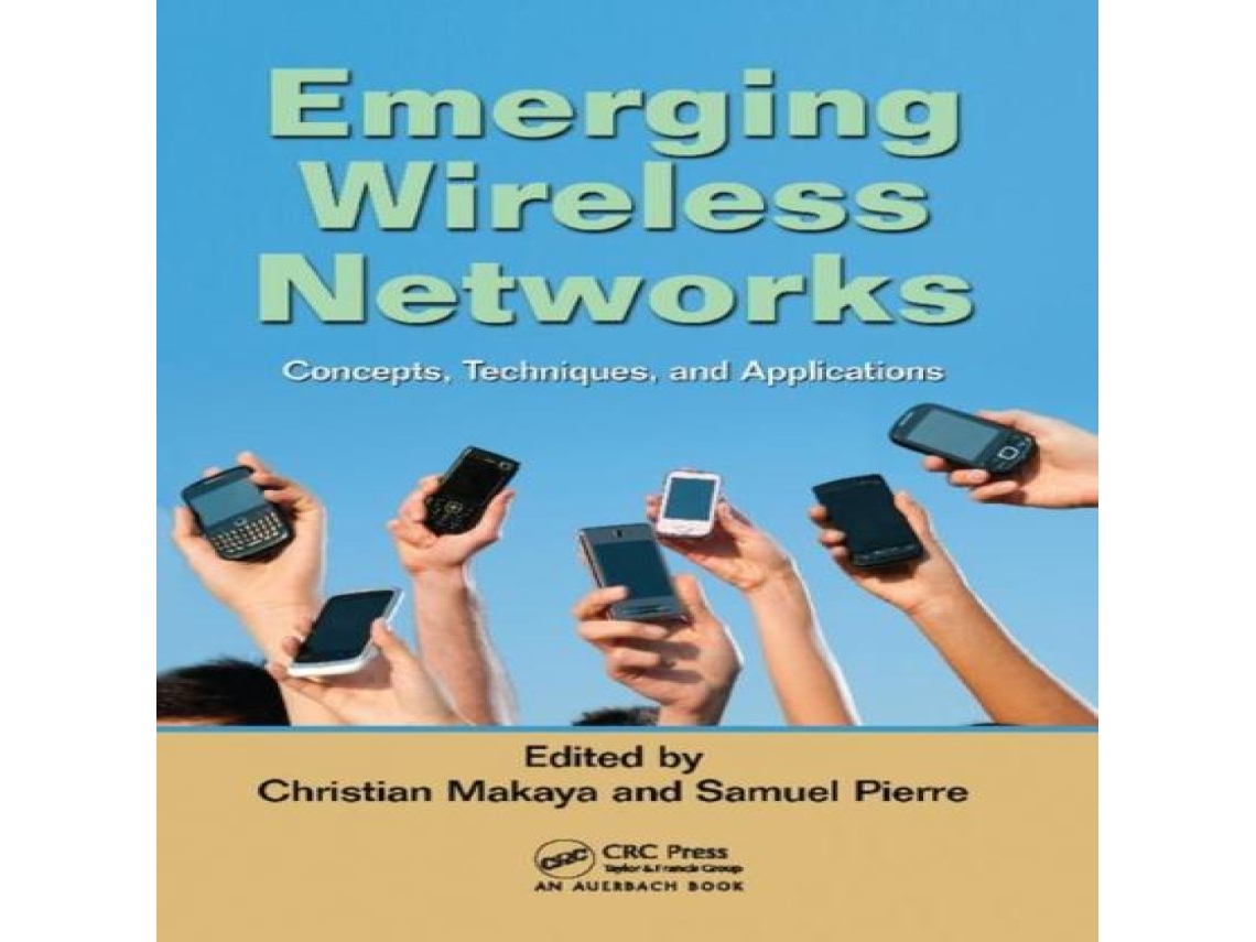 Livro Emerging Wireless Networks Concepts Techniques and Applications de Taylor Francis Ltd (Inglês)