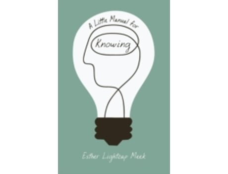 Livro a little manual for knowing de esther lightcap meek (inglês)