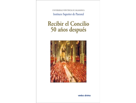 Livro Recibir El Concilio 50 Años Después de VVAA (Espanhol)