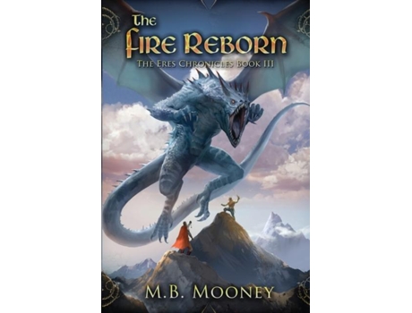 Livro The Fire Reborn De M B Mooney (inglês)