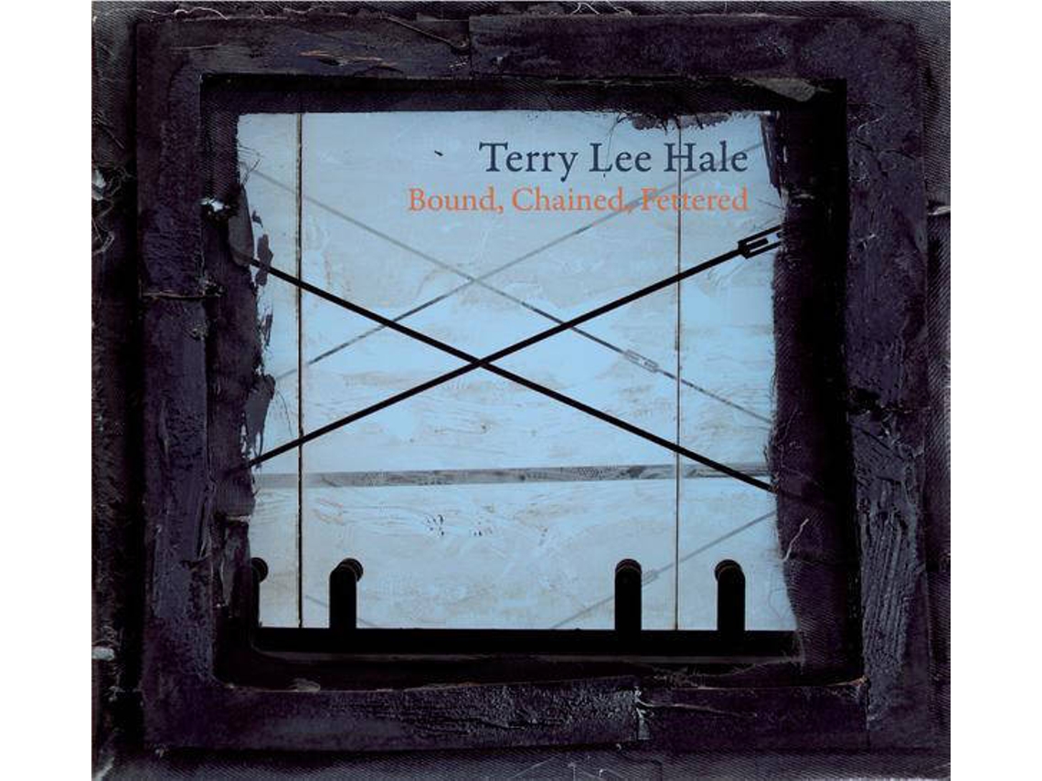 CD Terry Lee Hale - Bound To The Witch (1CDs)
