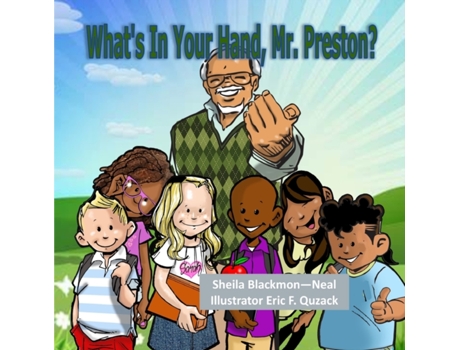 Livro What's in Your Hand, Mr. Preston? Sheila B Neal (Inglês)