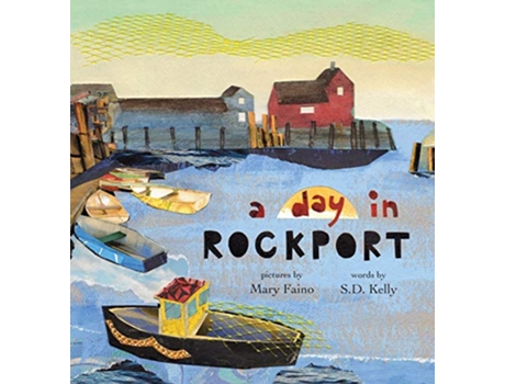 Livro a day in ROCKPORT scenes from a coastal town de Kelly SD (Inglês)