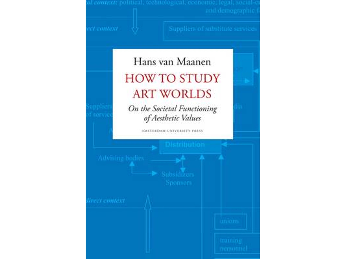 Livro how to study art worlds de hans van maanen (inglês) Worten.pt