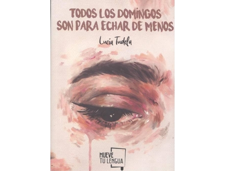 Livro Todos Los Domingos Son Para Echar De Menos de Lucía Tudela (Espanhol)