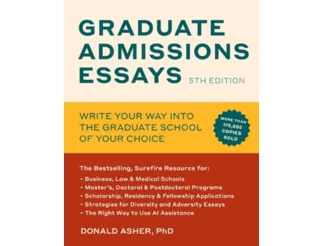 Livro Graduate Admissions Essays, Fifth Edition de Donald Asher (Inglês)