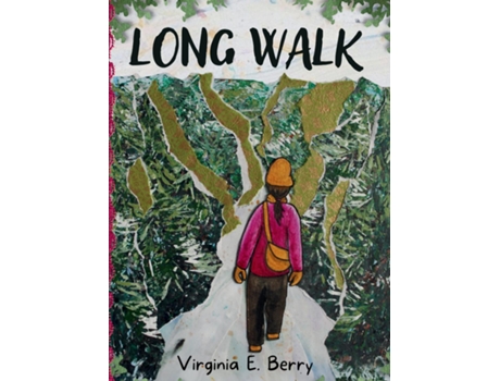 Livro LONG WALK Using Our Senses to Find Our Way de Virginia E Berry (Inglês)