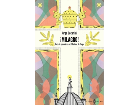Livro ¡Milagro! de Decarlini Jorge (Espanhol)