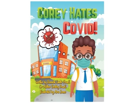 Livro Corey Hates Covid! De Smith-powell, Ronnette Et Al. (inglês)