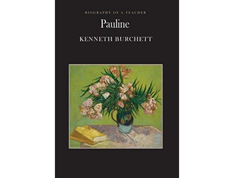 Livro Pauline Biography of a Teacher de Kenneth Burchett (Inglês)