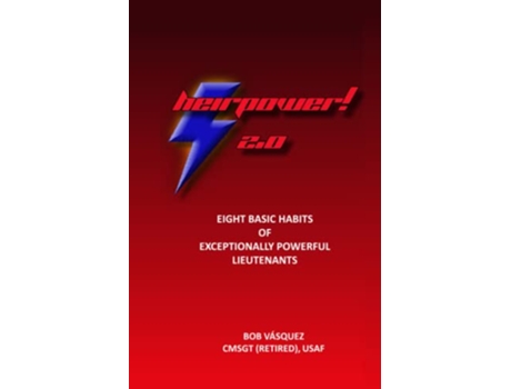 Livro HEIRPOWER 20 Eight Basic Habits of Exceptionally Powerful Lieutenants de Bob Vasquez Bob Vasquez (Inglês)
