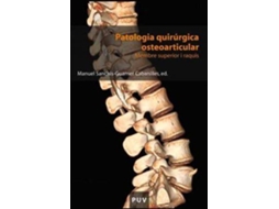 Livro Patología quirúrgica osteoarticular membre superior i raquis de Carlos Barrios Pitarque, Luis Gil Santos et al. (Espanhol)