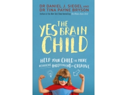 Livro The Yes Brain Child de Daniel J Siegel &amp; Tina Payne Bryson (Inglês)