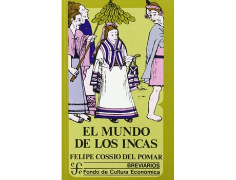 Livro El Mundo De Los Incas de Felipe Cossio Del Pomar (Espanhol)
