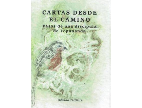 Livro Cartas desde el camino : pasos de una discípula de Yogananda de Indrani Teresa Cerdeira Crespo (Espanhol)