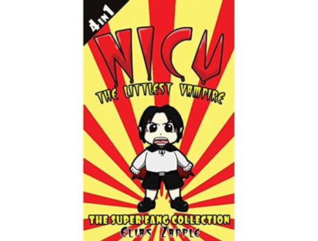 Livro Nicu The Littlest Vampire The Super Fang Collection AmericanEnglish Edition de Elias Zapple (Inglês)