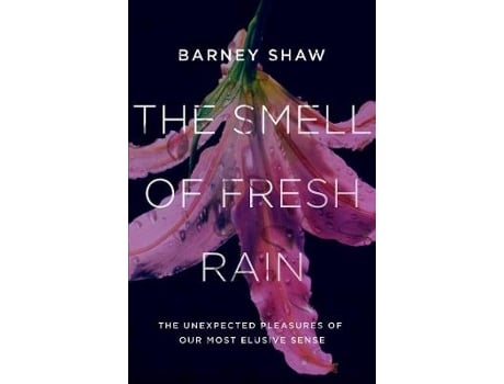 Livro The Smell of Fresh Rain de Barney Shaw (Inglês - Capa Dura)