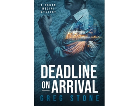 Livro Deadline on Arrival de Greg Stone (Inglês)
