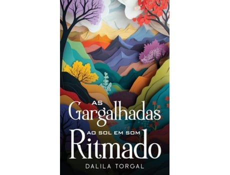 Livro As Gargalhadas ao Sol em Som Ritmado de Dalila Torgal (Inglês)