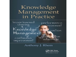 Livro Knowledge Management in Practice de Anthony J Rhem (Inglês)