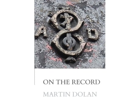 Livro On the Record de Martin Dolan (Inglês)