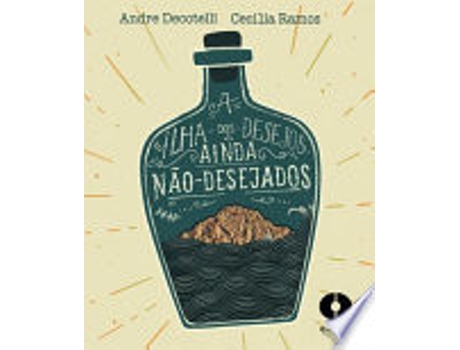 Livro Ilha dos desejos ainda não desejados de André Decotteli, Cecilia Ramos (Português do Brasil)