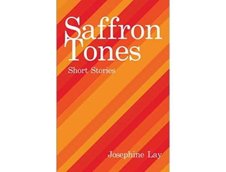 Livro Saffron Tones de Josephine Lay (Inglês)