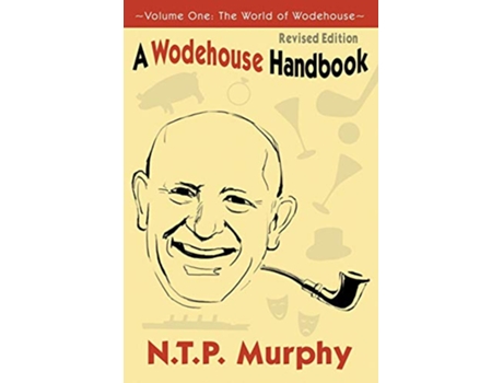 Livro A Wodehouse Handbook Vol 1 the World of Wodehouse de N T P Murphy (Inglês)