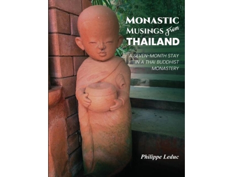 Livro Monastic Musings From Thailand de Philippe Leduc (Inglês)