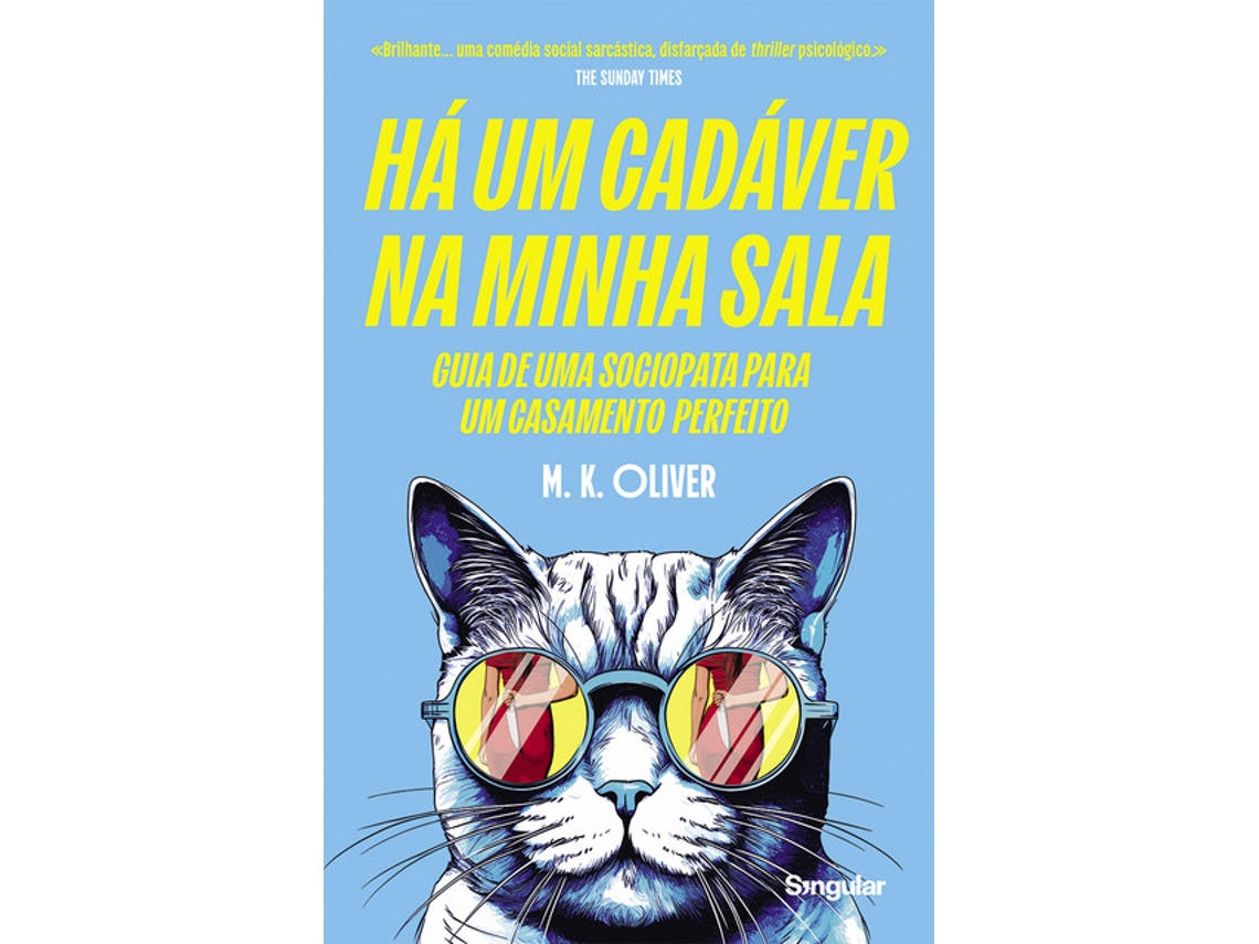 Livro Há um Cadáver na Minha Sala Guia de uma Sociopata para um Casamento Perfeito de M. K. Oliver (português)