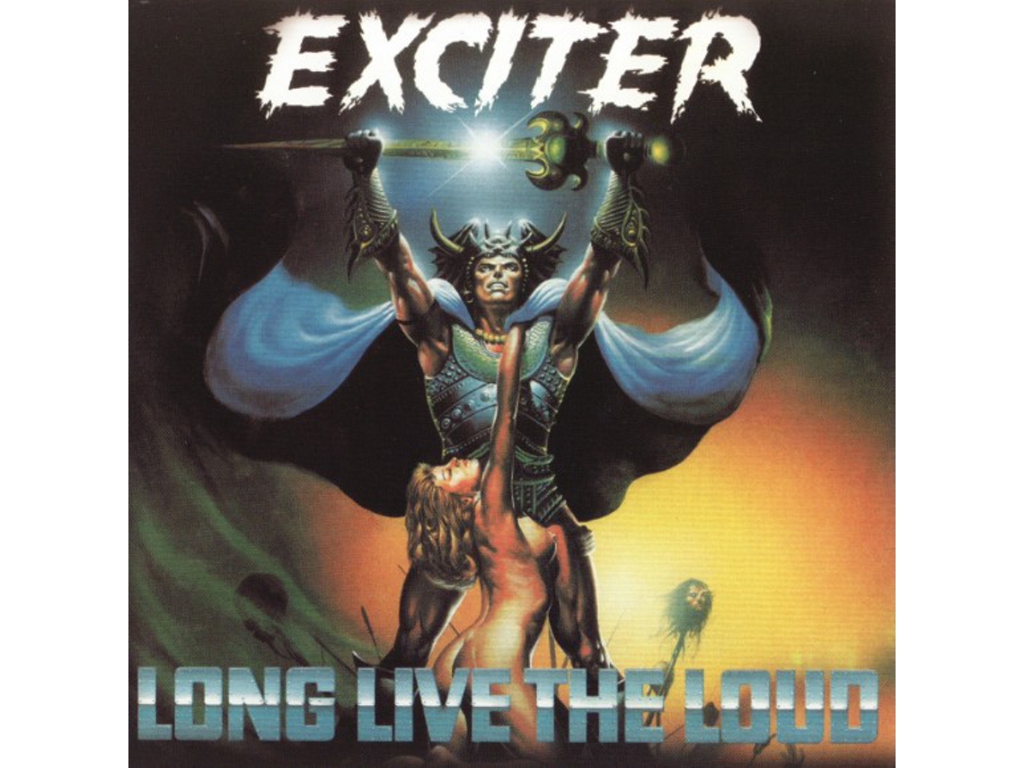 CD Exciter - Long Live The Loud