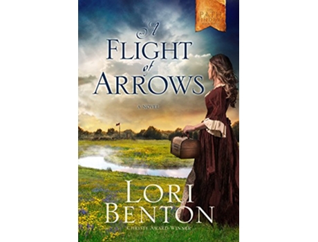 Livro Flight of Arrows de Lori Benton (Inglês)
