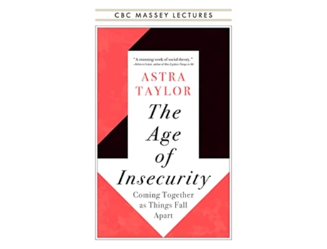 Livro Age of Insecurity de Astra Taylor (Inglês)