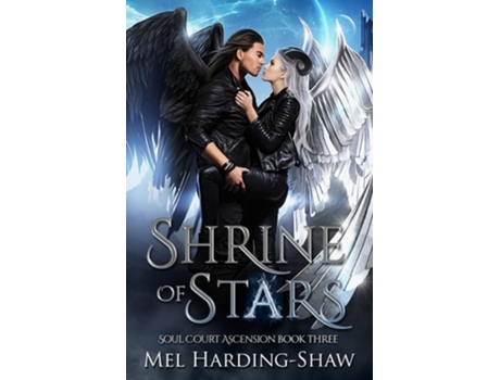 Livro Shrine of Stars Soul Court Ascension Book Three de Mel Harding-Shaw (Inglês)