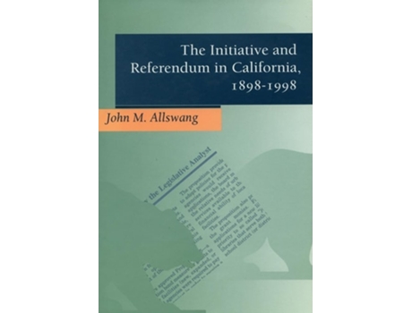 Livro The Initiative and Referendum in California, 1898-1998 de John M Allswang (Inglês)