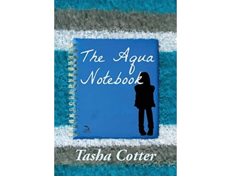 Livro The Aqua Notebook De Tasha Cotter (inglês - Capa Dura)
