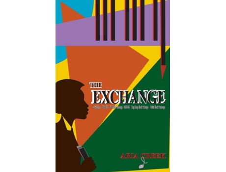 Livro The Exchange De Aria Creek (inglês)